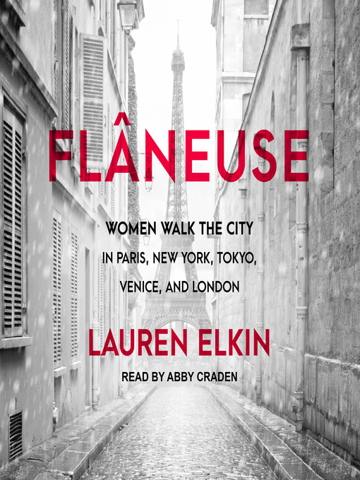 Title details for Flâneuse by Lauren Elkin - Available